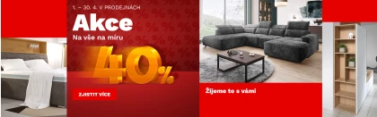 40 % na nábytek na míru 1-30-4-2026