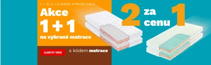 Matrace 1+1 zdarma 1-31-5-2026