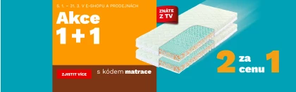 Matrace 1+1 zdarma 5.1. - 31.3.2026