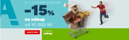 15 % na nákup od 10 000,- 30.3. - 2.4.2026