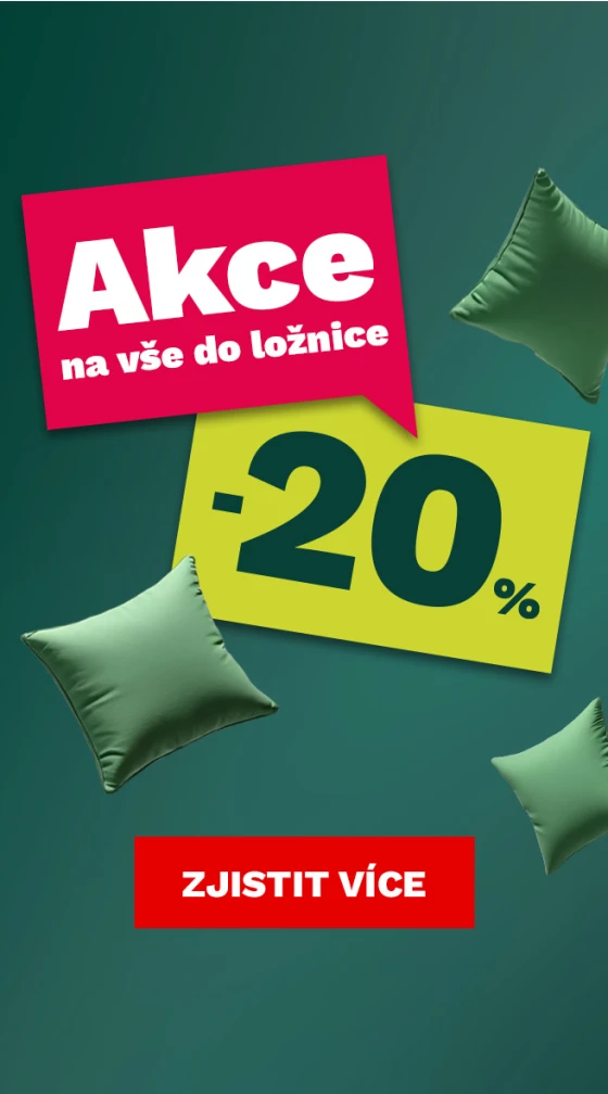 20 % na vše do ložnice 21-23-8-2026