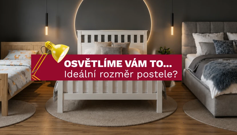 Jak vybrat ideální rozměr postele?