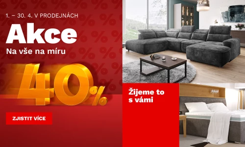 40 % na nábytek na míru 1-30-4-2026