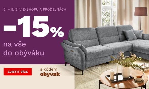 15 % na vše do obýváku 2-5-2-2026