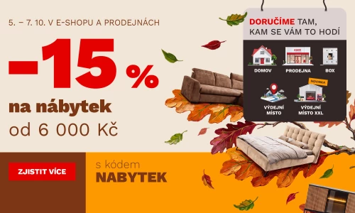 15 % na NÁBYTEK od 6000Kč/200€ 5-7-10-2026