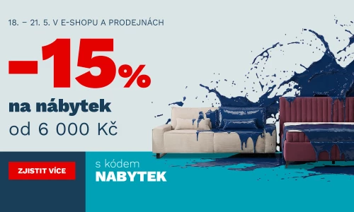 15 % nábytek nad 6000,- 200€ 18-21-5-2026