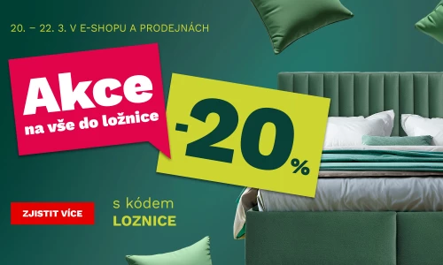 20% na vše do ložnice 20-22-3-2026
