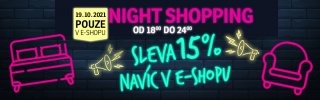 NIGHTSHOPPING - noční nákupy s 15% slevou na vše