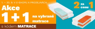 Akce 1 + 1 na vybrané matrace