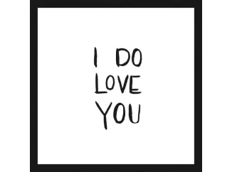 Rámovaný obraz I do love you, 30x30 cm