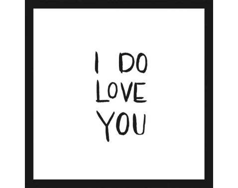 Levně Rámovaný obraz I do love you, 30x30 cm