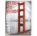 Obraz na zeď Golden Gate Bridge, nápisy