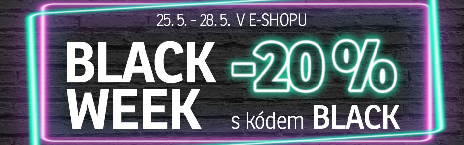 BLACK WEEK JE KONEČNĚ TADY! SLEVA -20 % NAVÍC s kódem BLACK